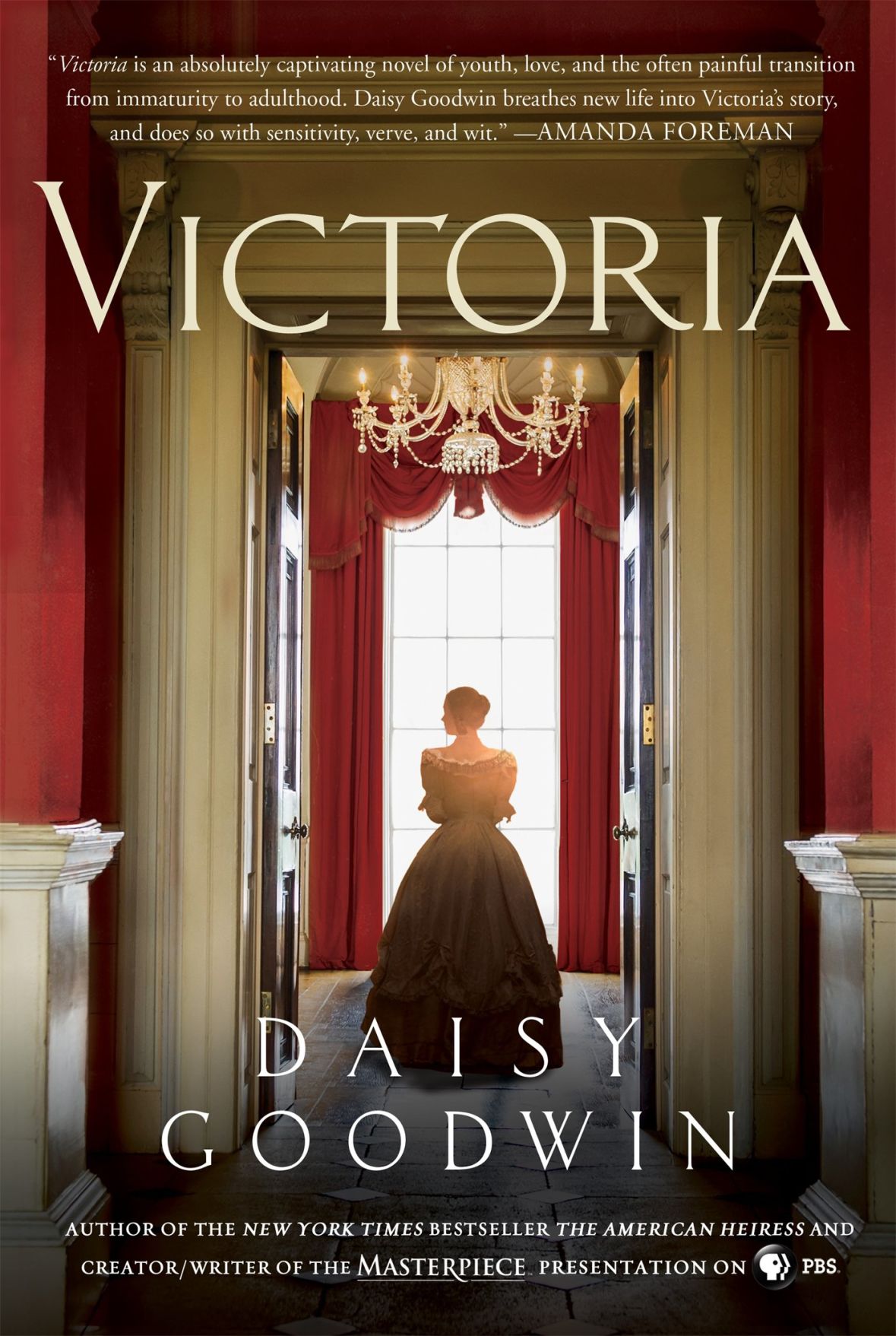 “Victoria: A Novel,” by Daisy Goodwin